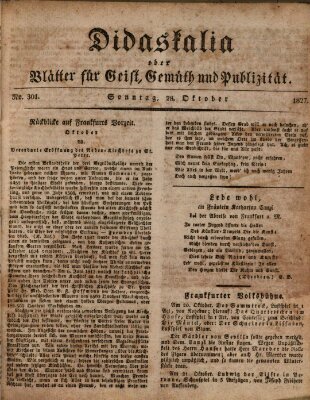 Didaskalia oder Blätter für Geist, Gemüth und Publizität (Didaskalia) Sonntag 28. Oktober 1827