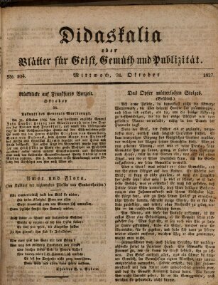 Didaskalia oder Blätter für Geist, Gemüth und Publizität (Didaskalia) Mittwoch 31. Oktober 1827