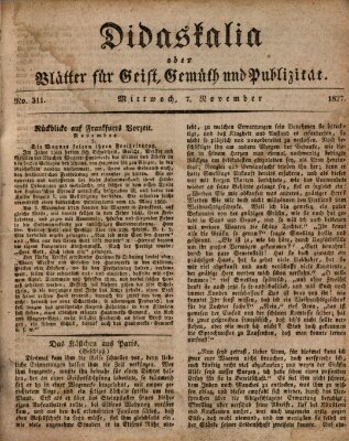 Didaskalia oder Blätter für Geist, Gemüth und Publizität (Didaskalia) Mittwoch 7. November 1827