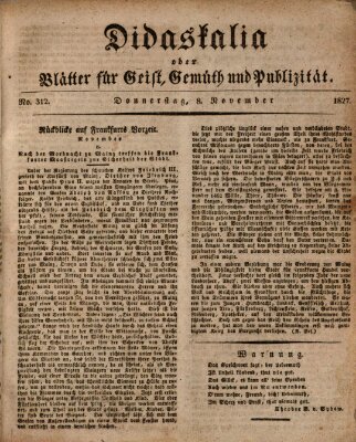 Didaskalia oder Blätter für Geist, Gemüth und Publizität (Didaskalia) Donnerstag 8. November 1827