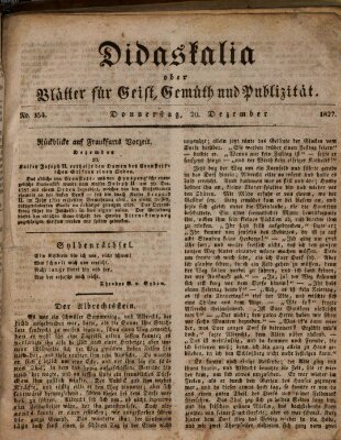 Didaskalia oder Blätter für Geist, Gemüth und Publizität (Didaskalia) Donnerstag 20. Dezember 1827