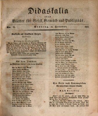 Didaskalia oder Blätter für Geist, Gemüth und Publizität (Didaskalia) Sonntag 25. Januar 1829