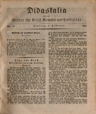 Didaskalia oder Blätter für Geist, Gemüth und Publizität (Didaskalia) Freitag 6. Februar 1829