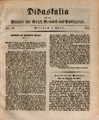 Didaskalia oder Blätter für Geist, Gemüth und Publizität (Didaskalia) Mittwoch 8. April 1829