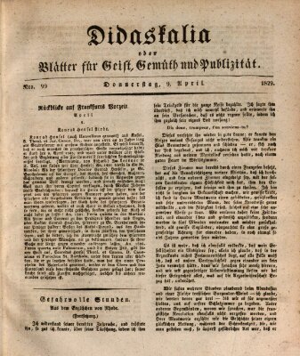 Didaskalia oder Blätter für Geist, Gemüth und Publizität (Didaskalia) Donnerstag 9. April 1829