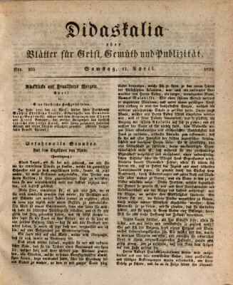 Didaskalia oder Blätter für Geist, Gemüth und Publizität (Didaskalia) Samstag 11. April 1829