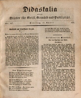 Didaskalia oder Blätter für Geist, Gemüth und Publizität (Didaskalia) Freitag 17. April 1829