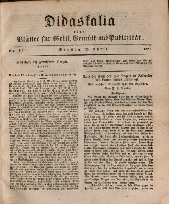 Didaskalia oder Blätter für Geist, Gemüth und Publizität (Didaskalia) Samstag 25. April 1829