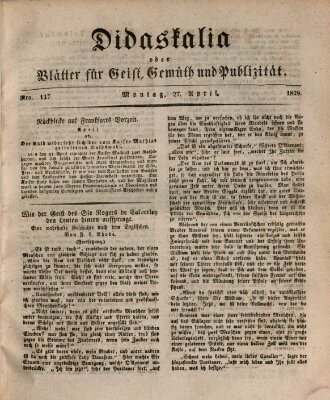 Didaskalia oder Blätter für Geist, Gemüth und Publizität (Didaskalia) Montag 27. April 1829