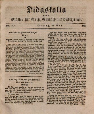 Didaskalia oder Blätter für Geist, Gemüth und Publizität (Didaskalia) Montag 18. Mai 1829