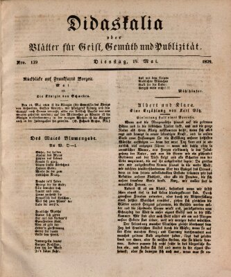 Didaskalia oder Blätter für Geist, Gemüth und Publizität (Didaskalia) Dienstag 19. Mai 1829