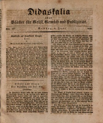 Didaskalia oder Blätter für Geist, Gemüth und Publizität (Didaskalia) Samstag 6. Juni 1829