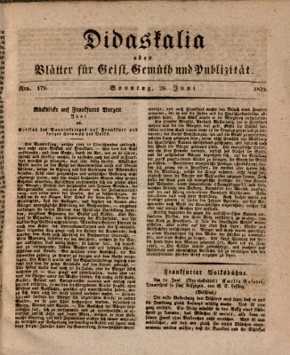 Didaskalia oder Blätter für Geist, Gemüth und Publizität (Didaskalia) Sonntag 28. Juni 1829