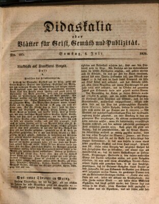 Didaskalia oder Blätter für Geist, Gemüth und Publizität (Didaskalia) Samstag 4. Juli 1829