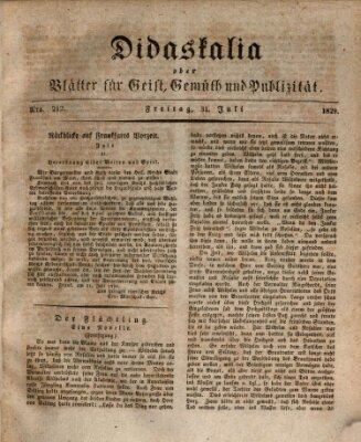 Didaskalia oder Blätter für Geist, Gemüth und Publizität (Didaskalia) Freitag 31. Juli 1829