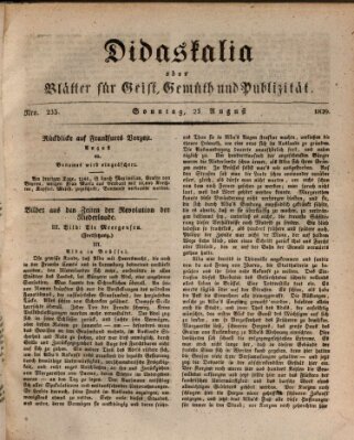 Didaskalia oder Blätter für Geist, Gemüth und Publizität (Didaskalia) Sonntag 23. August 1829