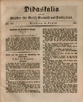 Didaskalia oder Blätter für Geist, Gemüth und Publizität (Didaskalia) Sonntag 30. August 1829