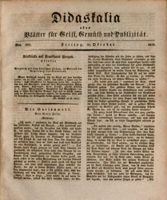 Didaskalia oder Blätter für Geist, Gemüth und Publizität (Didaskalia) Freitag 30. Oktober 1829