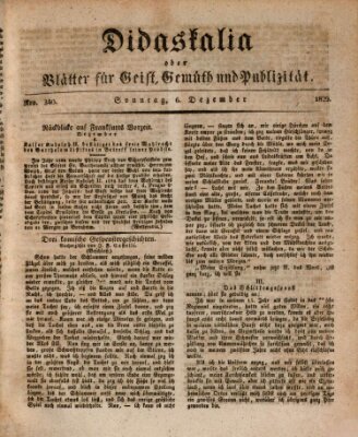 Didaskalia oder Blätter für Geist, Gemüth und Publizität (Didaskalia) Sonntag 6. Dezember 1829