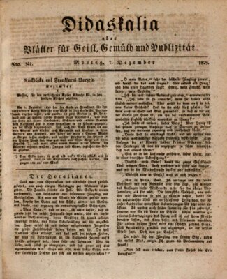 Didaskalia oder Blätter für Geist, Gemüth und Publizität (Didaskalia) Montag 7. Dezember 1829