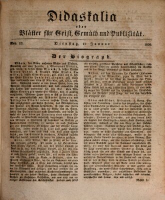 Didaskalia oder Blätter für Geist, Gemüth und Publizität (Didaskalia) Dienstag 12. Januar 1830