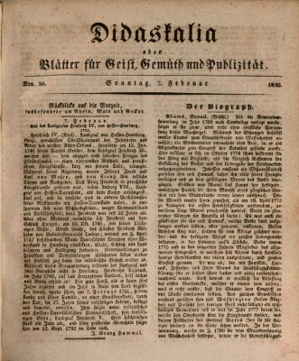 Didaskalia oder Blätter für Geist, Gemüth und Publizität (Didaskalia) Sonntag 7. Februar 1830