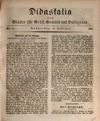 Didaskalia oder Blätter für Geist, Gemüth und Publizität (Didaskalia) Donnerstag 25. Februar 1830