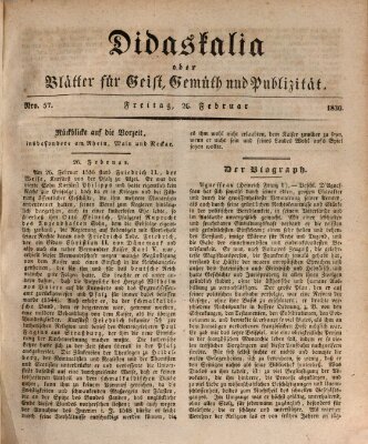 Didaskalia oder Blätter für Geist, Gemüth und Publizität (Didaskalia) Freitag 26. Februar 1830