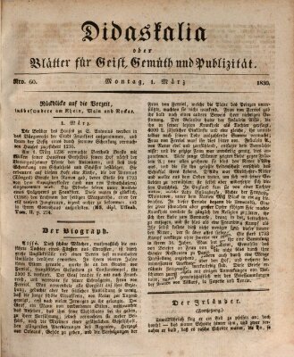 Didaskalia oder Blätter für Geist, Gemüth und Publizität (Didaskalia) Montag 1. März 1830