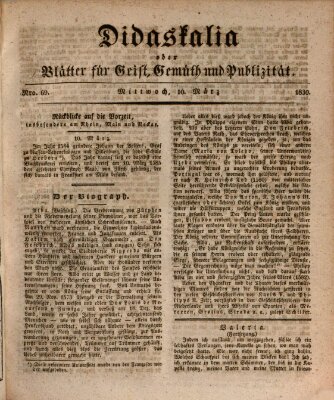 Didaskalia oder Blätter für Geist, Gemüth und Publizität (Didaskalia) Mittwoch 10. März 1830