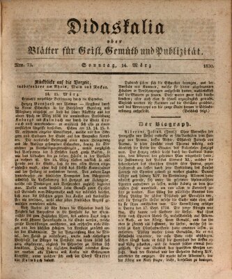 Didaskalia oder Blätter für Geist, Gemüth und Publizität (Didaskalia) Sonntag 14. März 1830