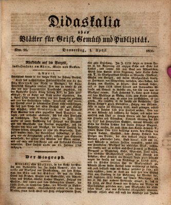 Didaskalia oder Blätter für Geist, Gemüth und Publizität (Didaskalia) Donnerstag 1. April 1830