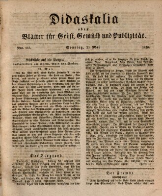 Didaskalia oder Blätter für Geist, Gemüth und Publizität (Didaskalia) Sonntag 23. Mai 1830