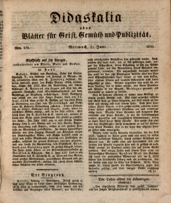 Didaskalia oder Blätter für Geist, Gemüth und Publizität (Didaskalia) Mittwoch 23. Juni 1830