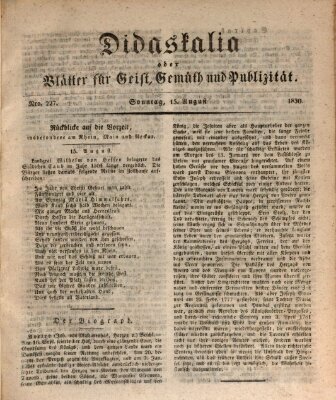 Didaskalia oder Blätter für Geist, Gemüth und Publizität (Didaskalia) Sonntag 15. August 1830