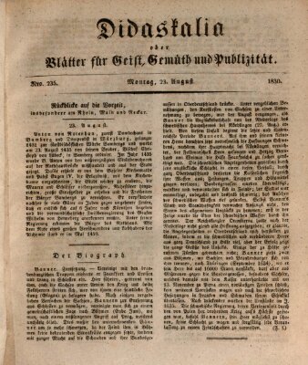 Didaskalia oder Blätter für Geist, Gemüth und Publizität (Didaskalia) Montag 23. August 1830