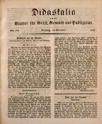 Didaskalia oder Blätter für Geist, Gemüth und Publizität (Didaskalia) Freitag 22. Oktober 1830