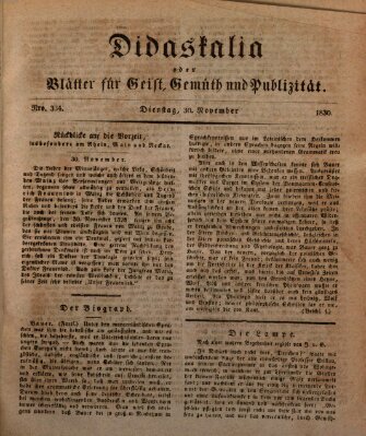 Didaskalia oder Blätter für Geist, Gemüth und Publizität (Didaskalia) Dienstag 30. November 1830