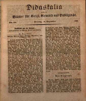 Didaskalia oder Blätter für Geist, Gemüth und Publizität (Didaskalia) Freitag 24. Dezember 1830