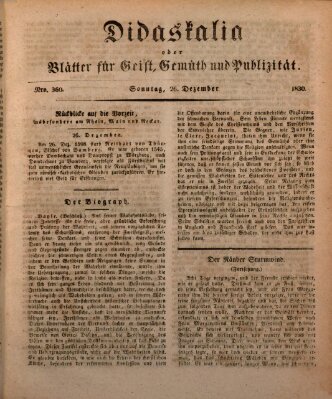 Didaskalia oder Blätter für Geist, Gemüth und Publizität (Didaskalia) Sonntag 26. Dezember 1830