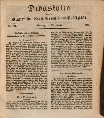 Didaskalia oder Blätter für Geist, Gemüth und Publizität (Didaskalia) Montag 27. Dezember 1830