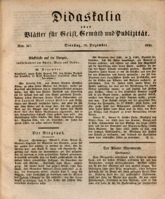 Didaskalia oder Blätter für Geist, Gemüth und Publizität (Didaskalia) Dienstag 28. Dezember 1830