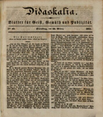 Didaskalia Dienstag 30. März 1841