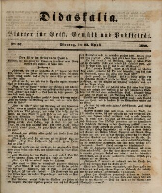 Didaskalia Montag 23. April 1849