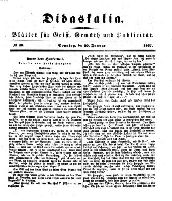 Didaskalia Sonntag 20. Januar 1867