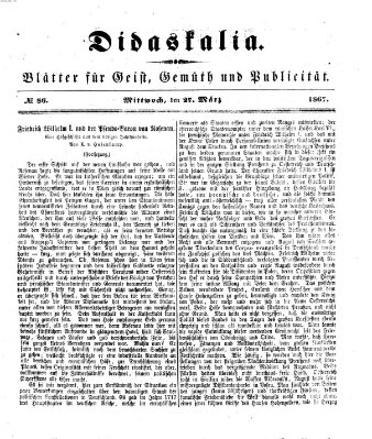 Didaskalia Mittwoch 27. März 1867