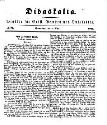 Didaskalia Sonntag 7. April 1867