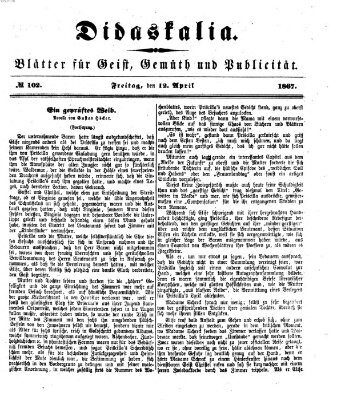 Didaskalia Freitag 12. April 1867