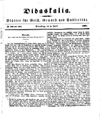 Didaskalia Dienstag 2. Juli 1867