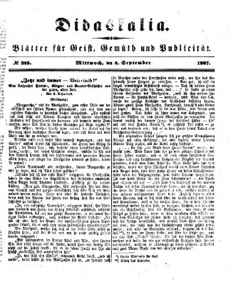 Didaskalia Mittwoch 4. September 1867